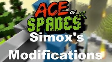 Ace of Spades 1.0 Mod - Simox