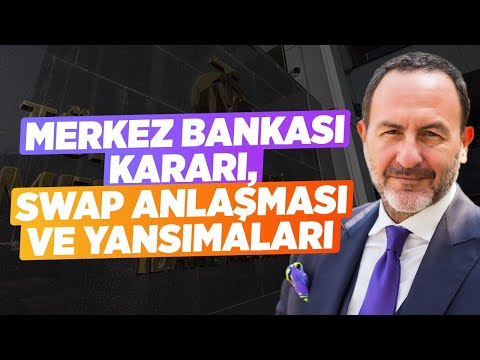 Merkez Bankası Kararı, Swap Anlaşması ve Yansımaları | Prof. Dr. Emre Alkin