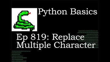 Python Basics Tutorial How to Replace Multiple String Characters || String Replace
