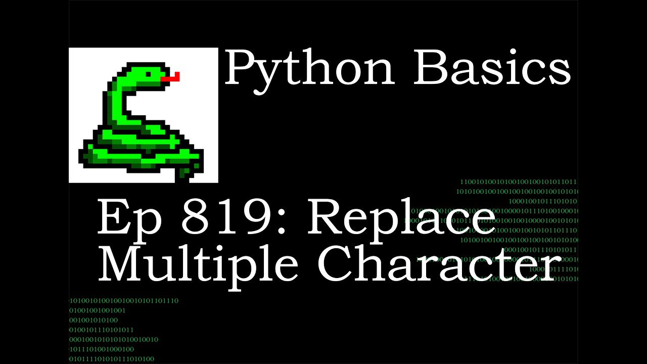 Python Basics Tutorial How to Replace Multiple String Characters || String Replace - YouTube Python Basics Tutorial How To Replace Multiple String Characters || String Replace - Youtube