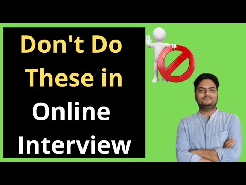 Do not Do These In Online Interview | Online Interview tips | Online Interview preparation