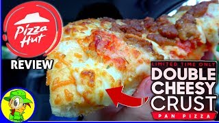 Pizza Hut® | Double Cheesy Crust Pan Pizza | Food Review! 🍕😀👍 screenshot 5