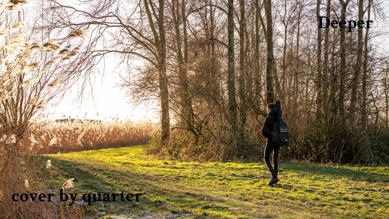 Deeper (Jerub) - cover by quarter