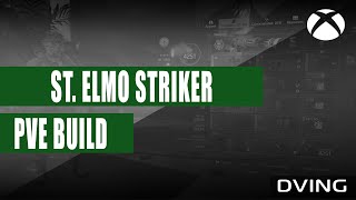 St. Elmo Striker PvE build - The Division 2 | Platform XBOX