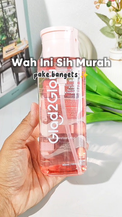 This is really cheap #micellarwater #micellarwaterglad2glow #racunshopee #spillracunshopee #glad2...