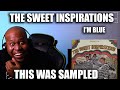 The Sweet Inspirations - I&#39;m Blue | Reaction