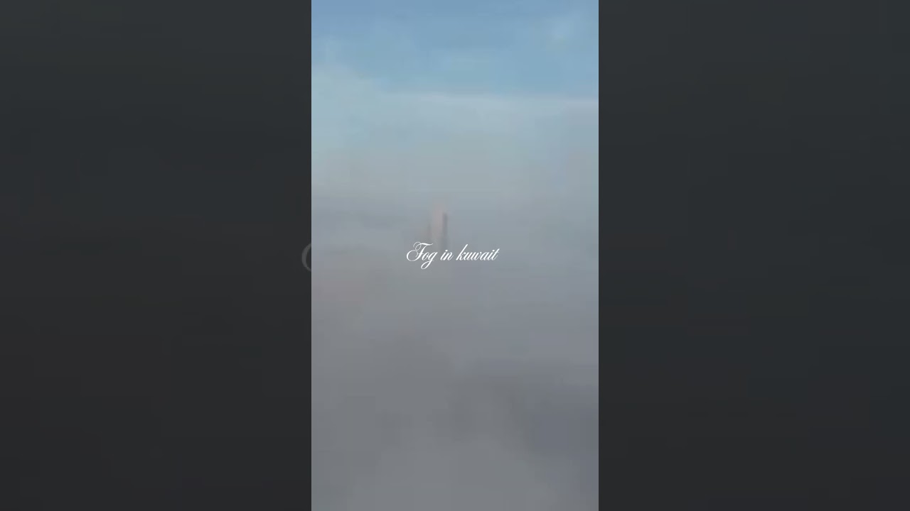 Fog in kuwait 