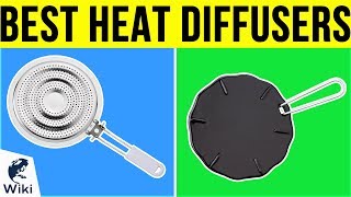 9 Best Heat Diffusers 2019