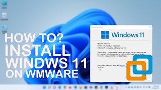 how to install windows 11 on vm ware virtual machine