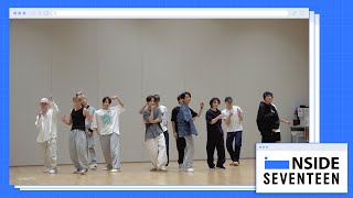 [INSIDE SEVENTEEN] ‘음악의 신’ 안무 연습 비하인드 ("God of Music" Dance Practice Sketch)