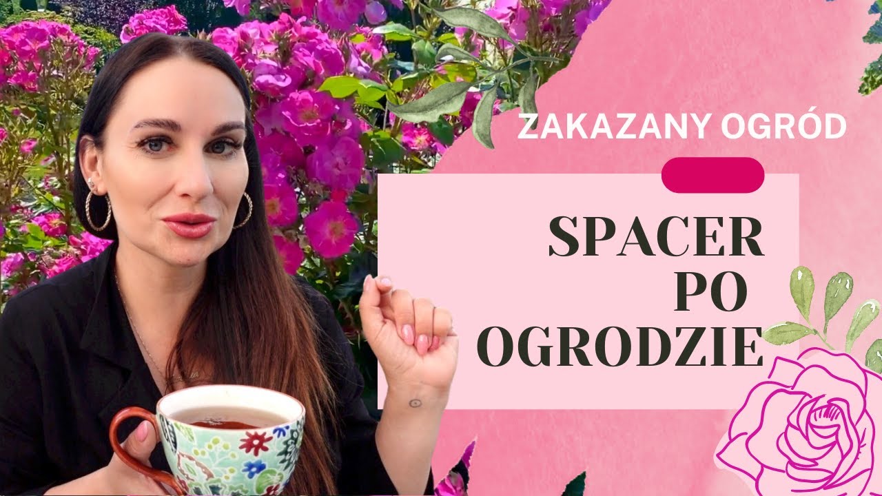 SPACER PO OGRODZIE - KWITNĄ RÓŻE, SZAŁWIE I LAWENDA