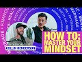 LEADERSHIP LEAN IN | HOW TO: MASTER YOUR MINDSET | CHAD VEACH | COLLIN HENDERSON