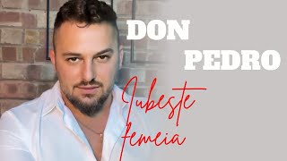 Iubeste femeia - Don Pedro - Videoclip Oficial - 2025