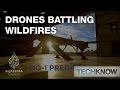 Drones Battling Wildfires - TechKnow