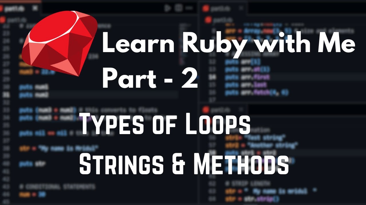 Learn Ruby with Me - Part 2 | Fast Paced Learning - YouTube
