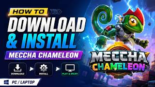 How to Download & Install Meccha Chameleon on PC Or Laptop