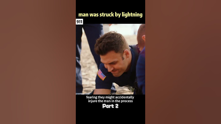 the man was struck by lightning