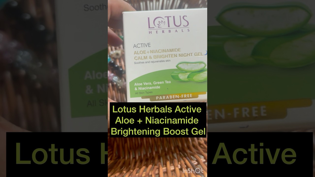 Lotus Herbals Active Aloe + Niacinamide Brightening Boost Gel | Lotus Moisturizer 