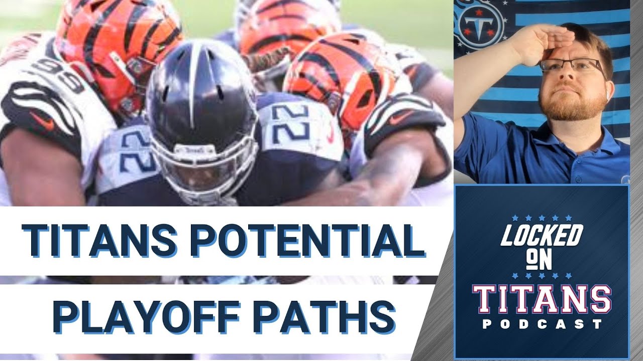 Tennessee Titans Potential Playoff Paths: Realistic, Easiest & Most Difficult | Locked On Titans
