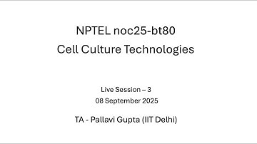 Week 3 - NPTEL noc25-bt80 - Cell Culture Technologies