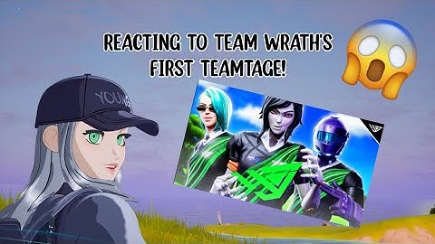 I REACTED TO TEAM WRATH