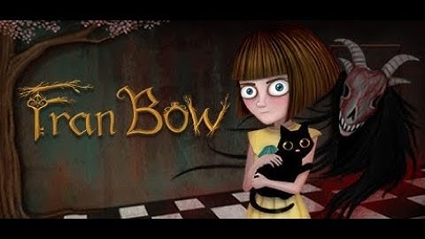 Fran Bow Intro "No Commentary"