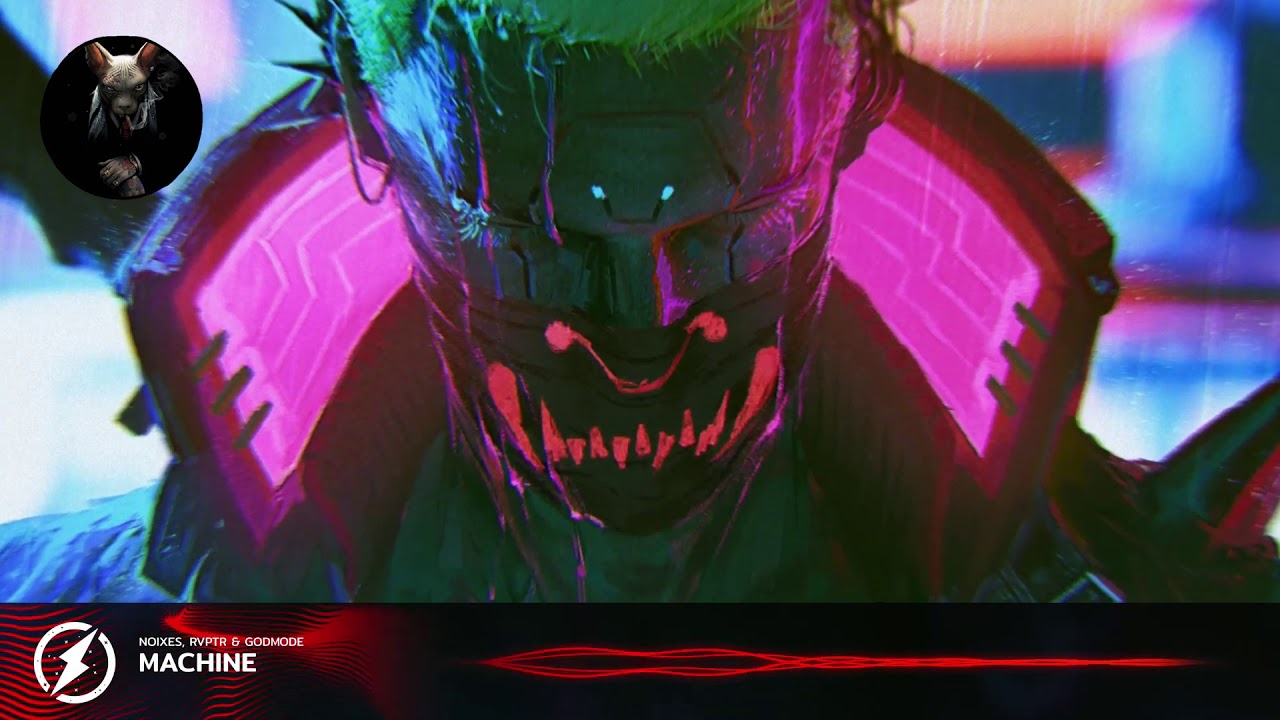 Machine - NOIXES, RVPTR & GODMODE | Latest Copyright free Music | Royalty Free Music