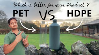 PET or HDPE  What should you use for your Product 