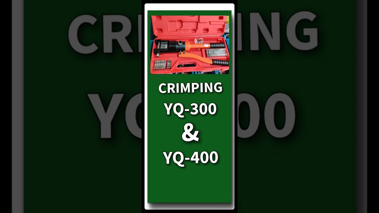 CRIMPING TOOL|YQ-300|YQ-400|SAUDI ARABIA|RIYADH|