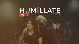 Video thumbnail of "Natanael y Giovanna | Humíllate | En Vivo | Vídeo Oficial-HD"