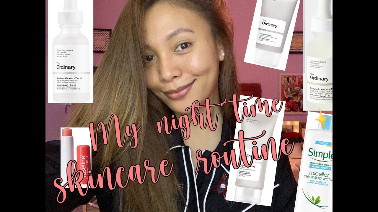 My night time Skincare Routine 2020| The ordinary - YouTube