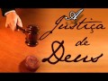 A JUSTIÇA DE DEUS ( LINDA REFLEXÃO DE VIDA )