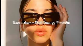 Farruko, Bad Bunny - La Cartera ( Slowed & Reverb )