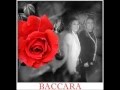 Baccara - &quot;The time of your life&quot; / &quot;Eyes of a Stranger&quot;.