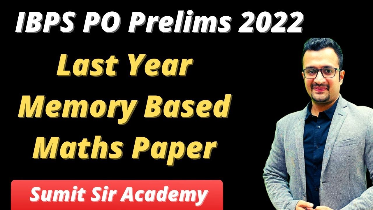 IBPS PO Prelims Last Year Memory Based Math paper | IBPS PO PRELIMS ...