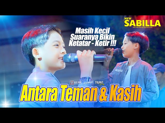 Masih Bocil Suaranya Bikin Ketar Ketir ANTARA TEMAN u0026 KASIH - New Sabilla Gass Music Live Gresik class=