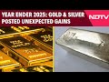 Year Ender 2025: Gold and Silver posted unexpected gains amid global uncertainties