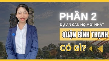 Phần 2: Dự án căn hộ mới nhất 2024 quận Bình Thạnh có gì đặc biệt? Central Home SaiGon