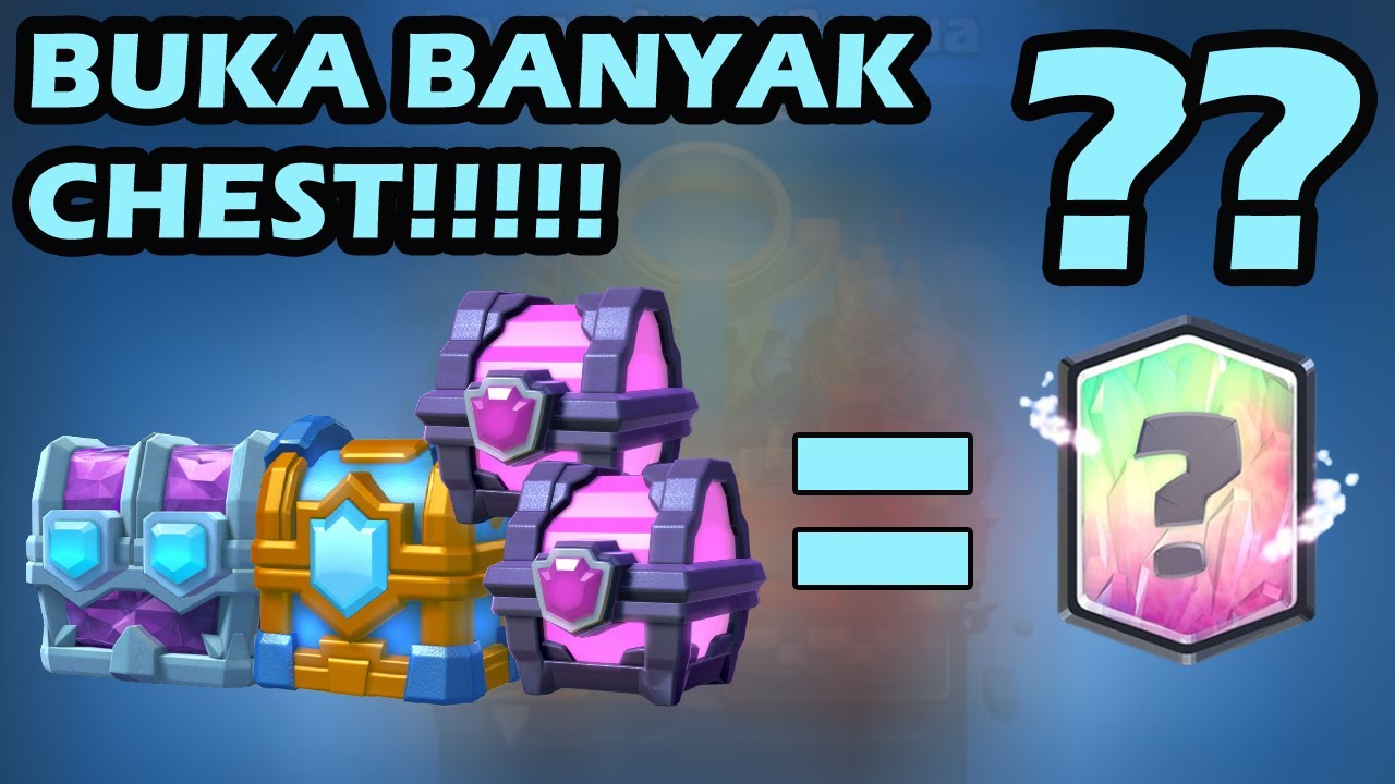 DRAFT CHEST + CLAN CHEST + 2X MAGICAL CHEST = LEGENDARY? Clash Royale Indonesia YouTube
