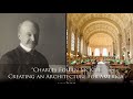 Charles Follen McKim: Creating an Architecture for America