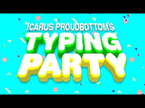 Icarus Proudbottom's Typing Party - Itch.io Release Trailer