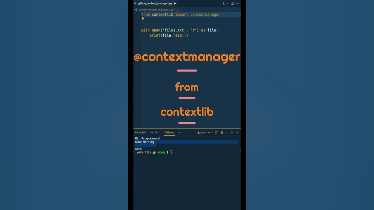 42 - Take Control of Your Code: Customizing Context Managers in Python ...