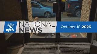 APTN National News October 10, 2023 – Missing woman found deceased, Church fire