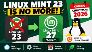 Linux Mint 23 Is Gone! Meet Linux Mint 27 “Adrien” Coming Christmas 2026