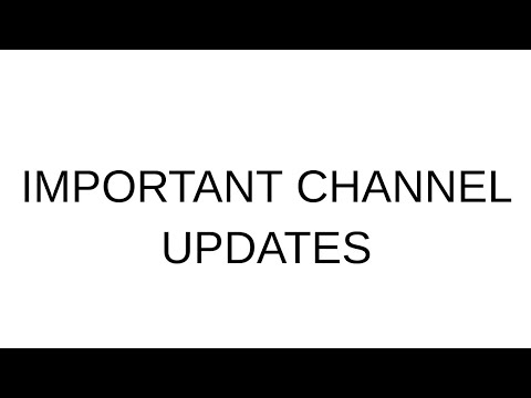 Update Channel Message Important Channel Updates And Other Stuff - YouTube
