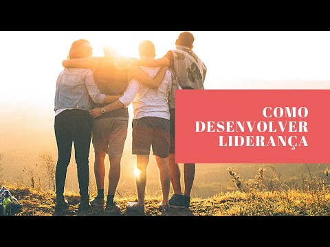 Como desenvolver a liderança?