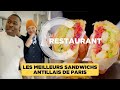 Les meilleurs sandwichs antillais de Paris