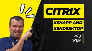 XenApp and XenDesktop / PVS and WEM - Training Presentation