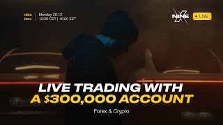 Live Trading With A $300,000 Account | Forex & Crypto