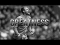 Greatness  goalkeeper motivation